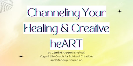 Channeling Your Healing & Creative heART Workshop tickets