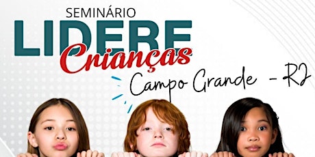 Seminário Lidere Crianças - Campo Grande ingressos