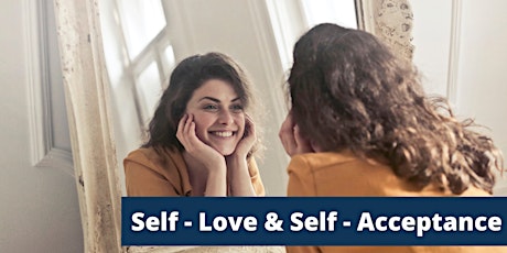 Better Communication Through Self-Acceptance & Self-Love tickets