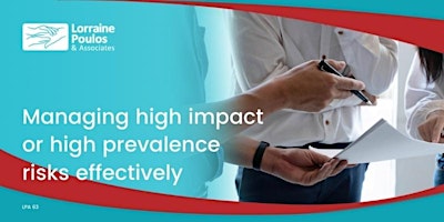 Managing high-impact and high-prevalence risks effectively