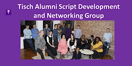 2/3/2022 Meeting of the Tisch Alumni Script Development & Networking Group tickets