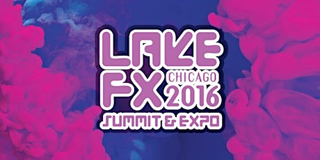 The Chicago Track @ LAKE FX SUMMIT: Building A Cultural Empire primary image