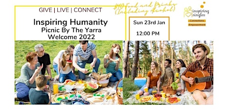 Inspiring Humanity |  Welcome 2022 Charity Picnic tickets