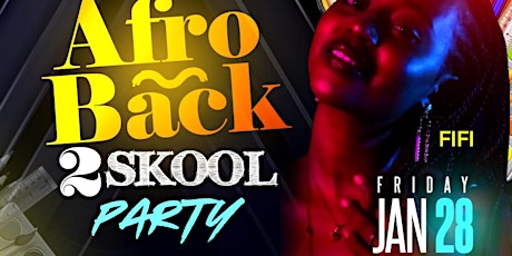 Copy of AFroBack2school Party tickets