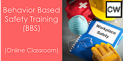 Behavior Based Safety Training (Online Classroom)