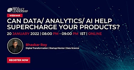 [Webinar] Can Data/ Analytics/ AI help supercharge your products? tickets