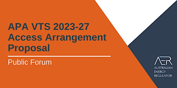 Public Forum: APA VTS 2023-27 Access Arrangement Proposal