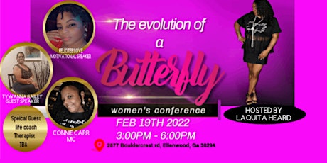 The Evolution Of A Butterfly Women's Conference tickets