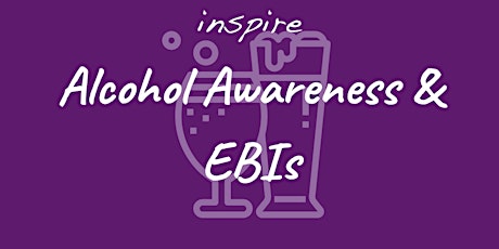Alcohol Awareness and Extended Brief Interventions (Full day training) tickets