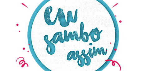 Workshop Eu Sambo Assim - International ingressos