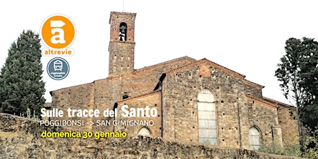 Sulle tracce del Santo | Poggibonsi -> San Gimignano biglietti