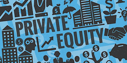 MBA Masterclass: Private Equity: The King of Capital