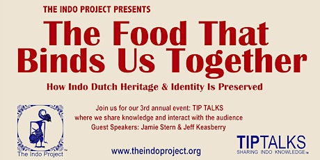 THE INDO PROJECT PRESENTS: "The Food That Binds Us Together." primary image