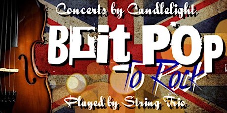 Concerts by Candlelight Presents: Brit Pop to Rock! ISLAMORADA tickets