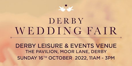 Hauptbild für Wedding Fair at Derby Leisure & Events Venue, The Pavilion, Derby