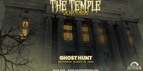 The Masonic Temple Ghost Hunt, Salina, Kansas tickets