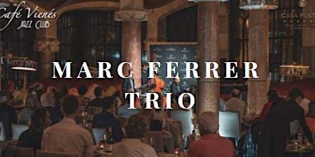 Jazz en directo: MARC FERRER TRIO entradas