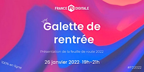 Galette de rentrée 2022 by France Digitale (en visio) tickets