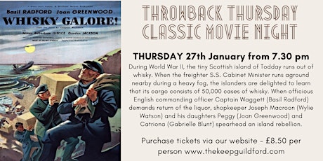 Throwback Thursday Classic Movie Night at The Keep - Whisky Galore tickets
