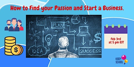 Live Workshop: How to find your passion and start a business. tickets