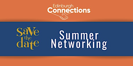 Edinburgh Summer Networking 01.07.22 tickets