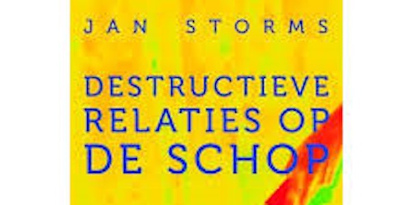 Lezing Jan Storms - "Destructieve relaties op de schop"