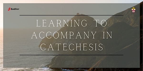 Learning to Accompany in Catechesis