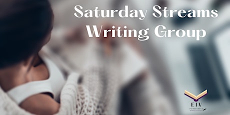 Saturday Streams Writing Group