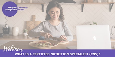Webinar | What is a Certified Nutrition Specialist (CNS)? tickets