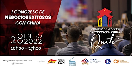 1 er Congreso de Negocios Exitosos con China - Quito boletos