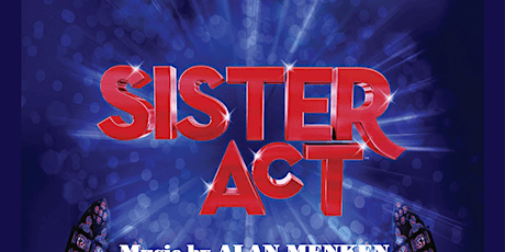 SISTER ACT tickets