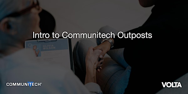 Intro to Communitech Outposts