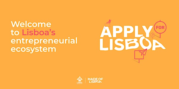 Apply for Lisboa - Welcome to Lisboa's entrepreneurial ecosystem