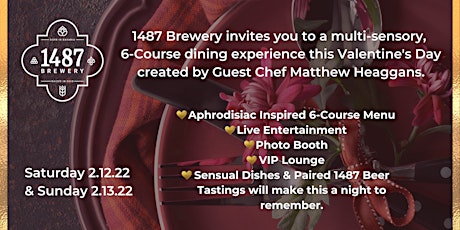6-Course Valentine's Menu for 2@1487 Brewery w/ Guest Chef Matthew Heaggans tickets