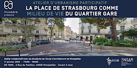 Atelier d'urbanisme participatif : place de Strasbourg à Montpellier billets