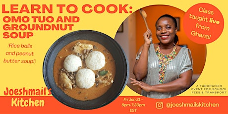 Joeshmail's Kitchen: Live Cooking Class from Ghana tickets