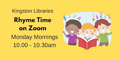 Kingston Libraries Zoom Rhyme Time tickets