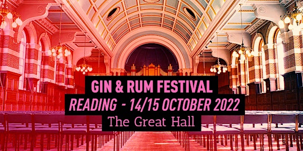 The Gin & Rum Festival - Reading  - 2022