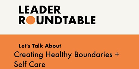 Let's Talk About Heathy Boundaries and Self Care tickets