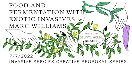 Food & Fermentation with Exotic Invasives w/ Marc Williams tickets