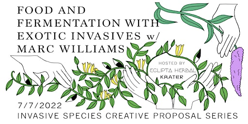 Food & Fermentation with Exotic Invasives w/ Marc Williams