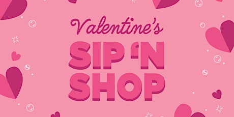 Valentine's Sip N Shop Crawl tickets