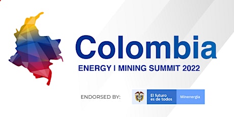 Colombia Energy & Mining Summit 2022 boletos
