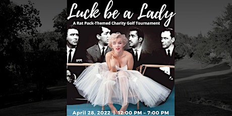"Luck Be a Lady" Golf Tournament tickets