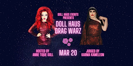 Drag Warz! Hosted by Anne Tique Doll and judged by Karma Kameleon tickets
