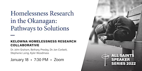Homelessness Research in the Okanagan: Pathways to solutions tickets