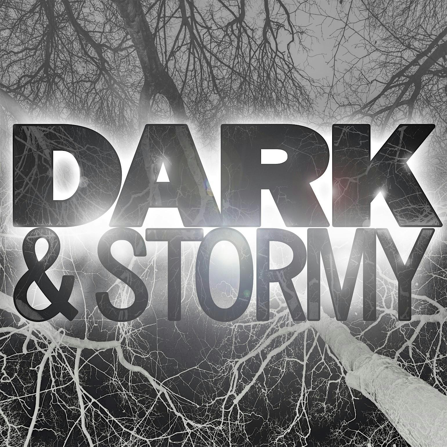 Dark & Stormy