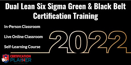 2022 Dual Lean Six Sigma Green & Black Belt Training in Manchester tickets