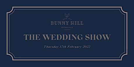 Bunny Hill Wedding Show 2022 - 7pm Entry tickets