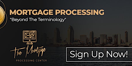 Mortgage Processing. "Beyond the terminology"). Private coaching session. tickets
